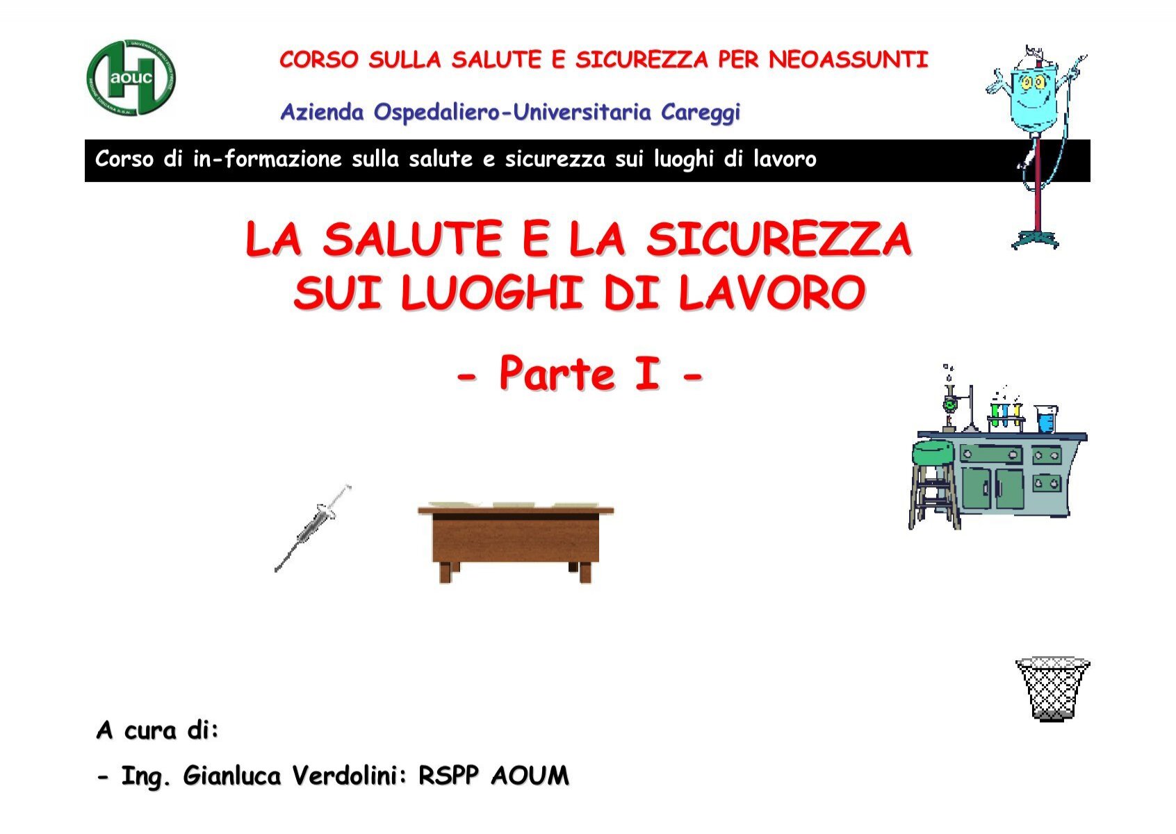 Tutto sul CORSO SICUREZZA LAVORO: obblighi e indicazioni